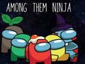 Žaidimas Tarp Jų Ninja internete