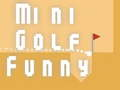 Žaidimas Mini Golf Juokingas internete