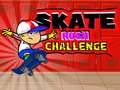 Žaidimas Skate Rush Iššūkis internete