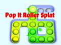 Žaidimas Pop It Roller Splat internete