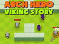 Žaidimas Arch Hero: Vikingų Pasakojimas internete