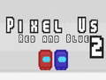 Žaidimas Pixel Mes Raudoni ir Mėlyni 2 internete