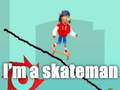 Žaidimas Aš esu skateris internete