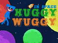 Žaidimas Huggy Wuggy kosmose internete