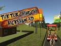 Žaidimas TukTuk Chingchi Riksė 3D internete
