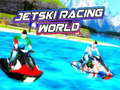 Žaidimas Jetski Lenkybų Pasaulis internete