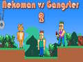 Žaidimas Nekoman prieš Gangsterį 2 internete
