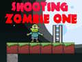 Žaidimas Šaudymas į Zombie Vienas internete
