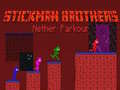 Žaidimas Stickman Broliai Nether Parkour internete