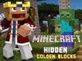 Žaidimas Minecraft Paslėpti Aukso Blokai internete