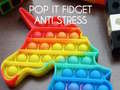 Žaidimas Pop It Fidget: Anti Stresas internete