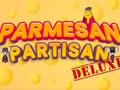 Žaidimas Parmezano Partizanas Deluxe internete