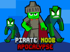 Žaidimas Pirato Noob Apokalipsė internete