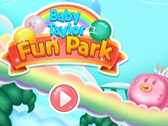 Žaidimas Kūdikių Taylor linksmybių parkas internete